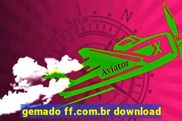 gemado ff.com.br download